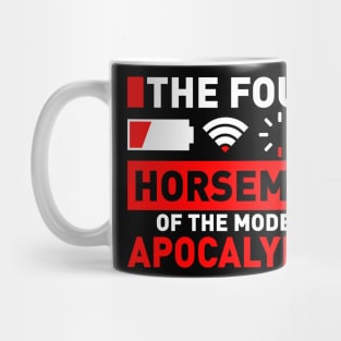 The Four Horsemen Of The Modern Apocalypse Mug